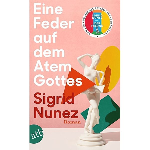 Eine Feder auf dem Atem Gottes, Sigrid Nunez