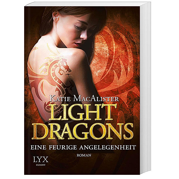 Eine feurige Angelegenheit / Light Dragons Trilogie Bd.2, Katie MacAlister