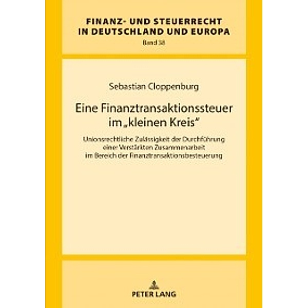 Eine Finanztransaktionssteuer im kleinen Kreis, Sebastian Cloppenburg