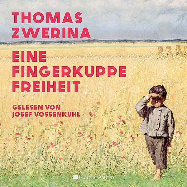 Eine Fingerkuppe Freiheit (ungekürzt), Thomas Zwerina