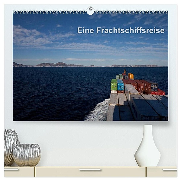 Eine Frachtschiffreise (hochwertiger Premium Wandkalender 2024 DIN A2 quer), Kunstdruck in Hochglanz, Ange
