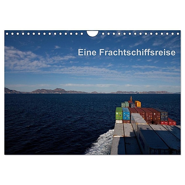 Eine Frachtschiffreise (Wandkalender 2024 DIN A4 quer), CALVENDO Monatskalender, Ange