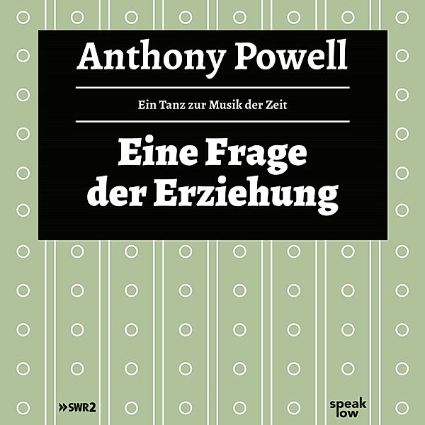 Eine Frage der Erziehung, Anthony Powell