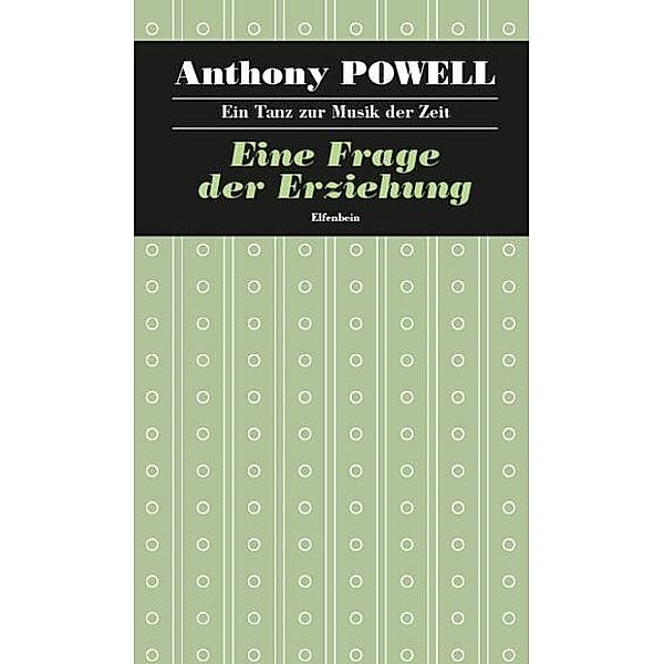 Eine Frage der Erziehung, Anthony Powell