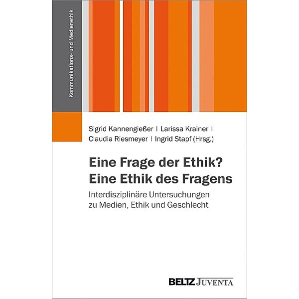 Eine Frage der Ethik? Eine Ethik des Fragens / Kommunikations- und Medienethik