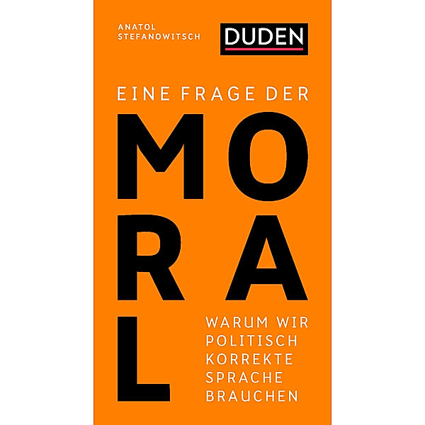 Eine Frage der Moral, Anatol Stefanowitsch