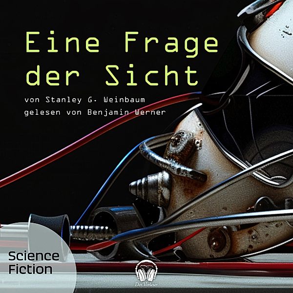 Eine Frage der Sicht, Stanley G. Weinbaum