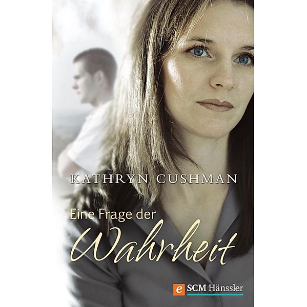 Eine Frage der Wahrheit, Kathryn Cushman