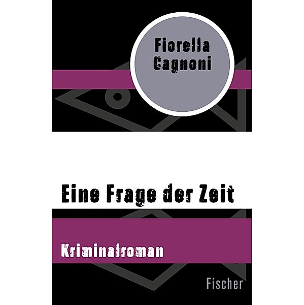 Eine Frage der Zeit, Fiorella Cagnoni