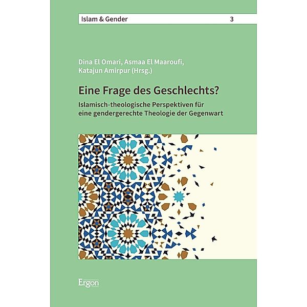 Eine Frage des Geschlechts? / Islam & Gender Bd.3