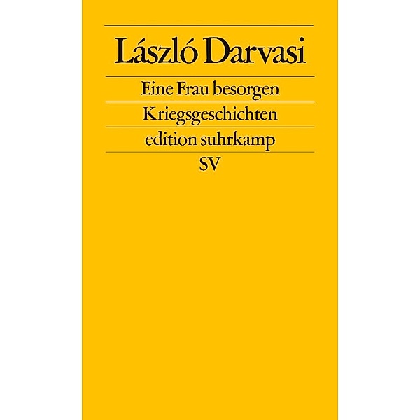 Eine Frau besorgen, László Darvasi