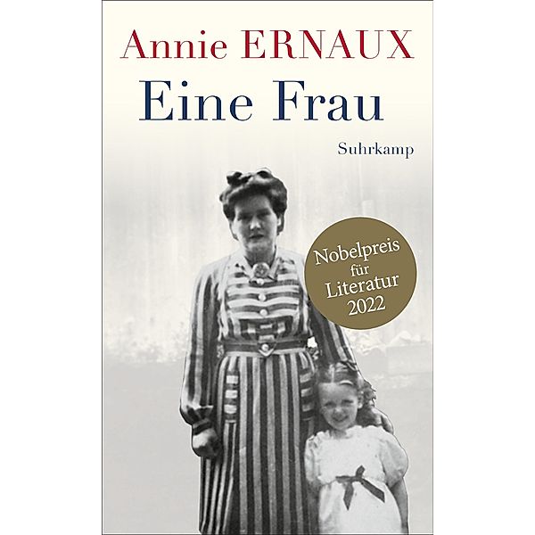 Eine Frau / Bibliothek Suhrkamp Bd.1512, Annie Ernaux