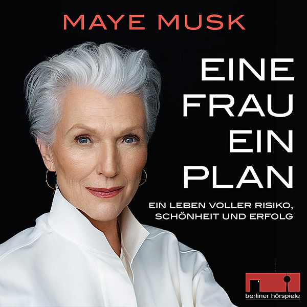 Eine Frau ein Plan, Maye Musk