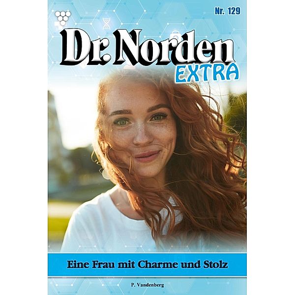 Eine Frau mit Charme und Stolz / Dr. Norden Extra Bd.129, Patricia Vandenberg