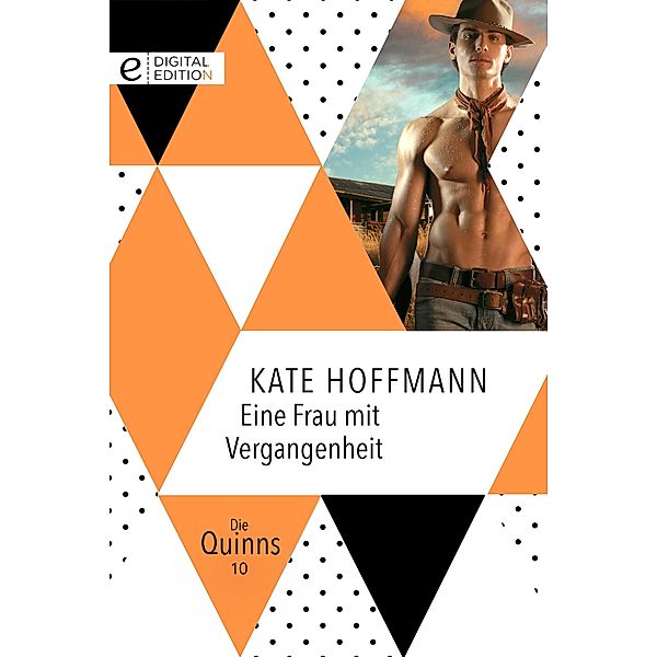 Eine Frau mit Vergangenheit / Die Quinns, Kate Hoffmann