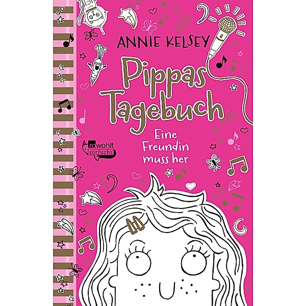 Eine Freundin muss her / Pippas Tagebuch Bd.1, Annie Kelsey