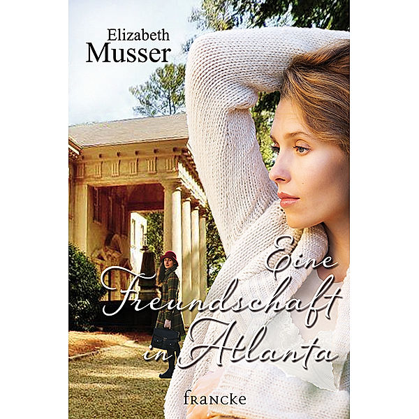 Eine Freundschaft in Atlanta, Elizabeth Musser