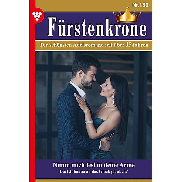 Eine Fürstentochter hat Probleme / Fürstenkrone Bd.186, Renate Busch