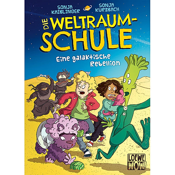 Eine galaktische Rebellion / Die Weltraumschule Bd.3, Sonja Kaiblinger