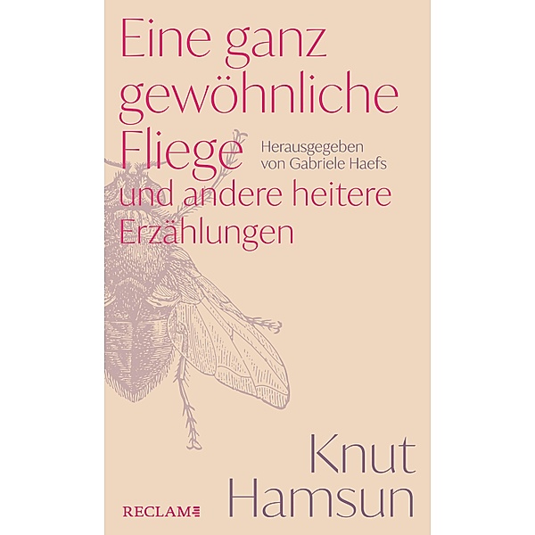 Eine ganz gewöhnliche Fliege und andere heitere Erzählungen, Knut Hamsun