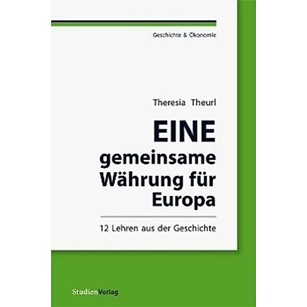 Eine gemeinsame Währung für Europa, Theresia Theurl