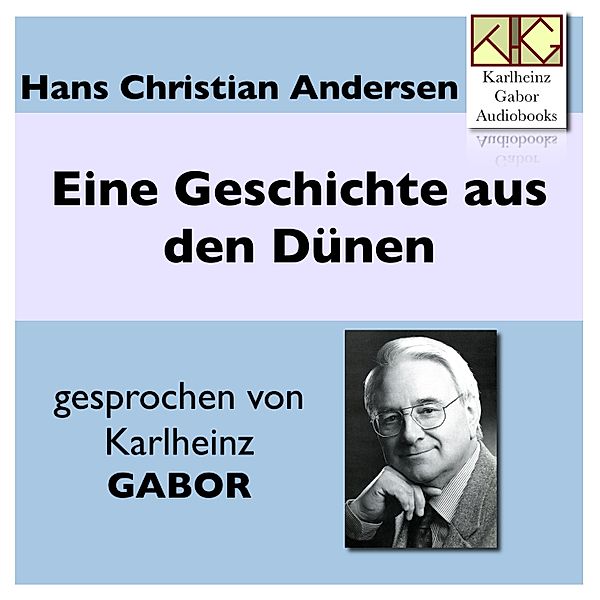 Eine Geschichte aus den Dünen, Hans Christian Andersen