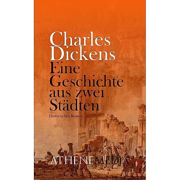 Eine Geschichte aus zwei Städten, Charles Dickens