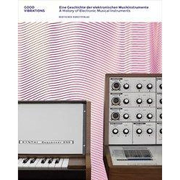 Eine Geschichte der elektronischen Musikinstrumente. A History of Electronic Musical Instruments, Sarah Hardjowirogo