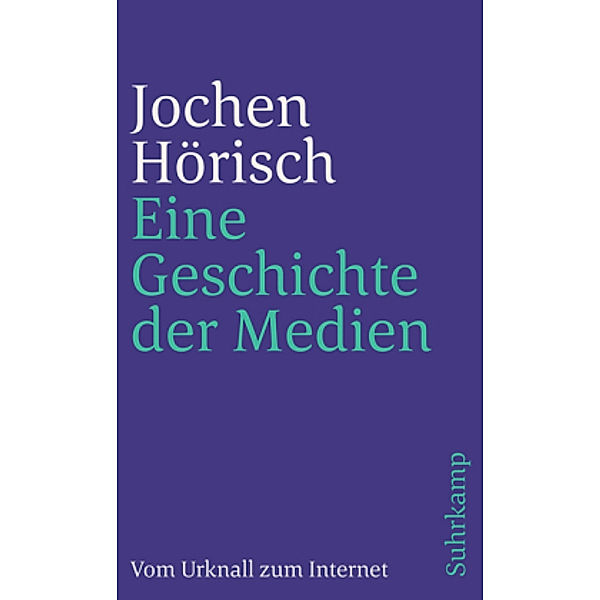 Eine Geschichte der Medien, Jochen Hörisch