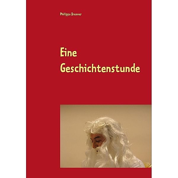 Eine Geschichtenstunde, Philippa Brenner