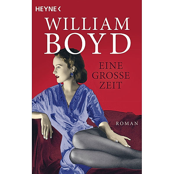 Eine große Zeit, William Boyd