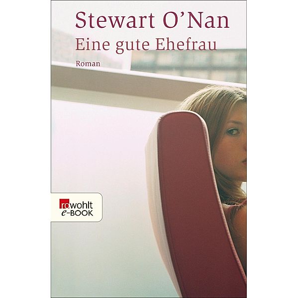 Eine gute Ehefrau, Stewart O'Nan