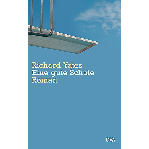 Eine gute Schule, Richard Yates