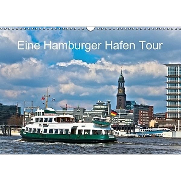 Eine Hamburger Hafen Tour (Wandkalender 2015 DIN A3 quer), Norbert J. Sülzner