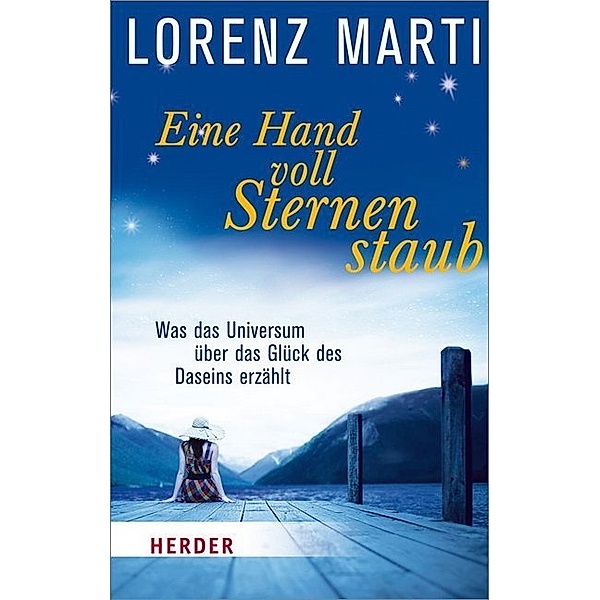 Eine Hand voll Sternenstaub, Lorenz Marti