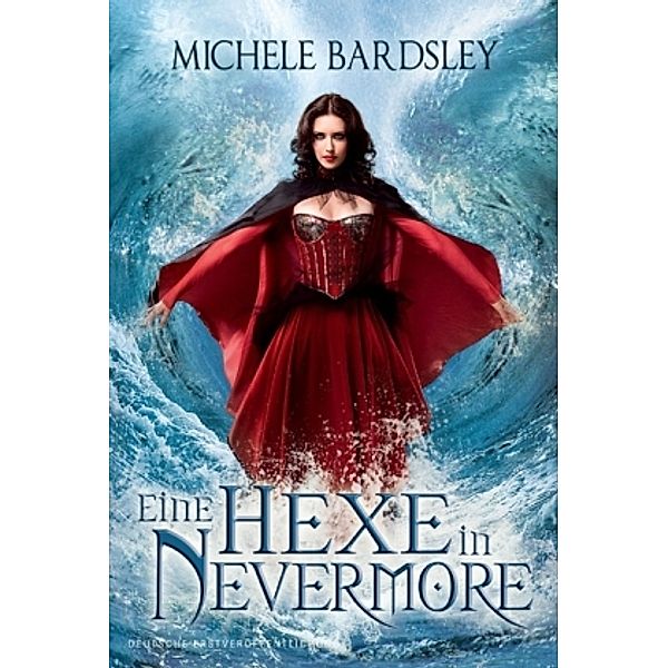 Eine Hexe in Nevermore, Michele Bardsley