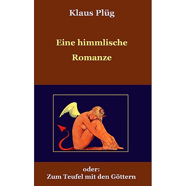 Eine himmlisch Romanze, Klaus Plüg