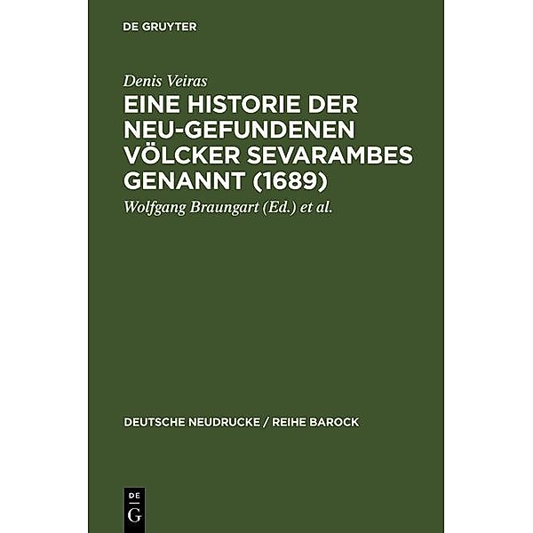 Eine Historie der Neu-gefundenen Völcker Sevarambes genannt (1689) / Deutsche Neudrucke / Reihe Barock Bd.39, Denis Veiras
