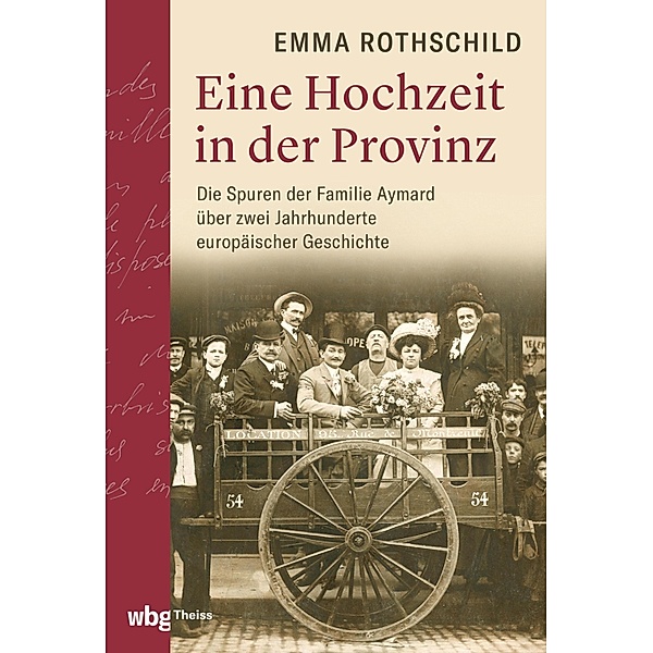Eine Hochzeit in der Provinz, Emma Rothschild