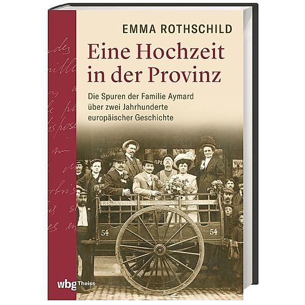 Eine Hochzeit in der Provinz, Emma Rothschild