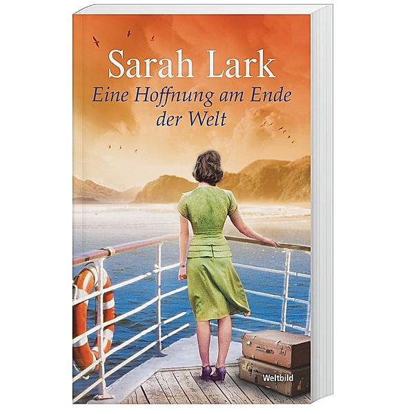 Eine Hoffnung am Ende der Welt, Sarah Lark