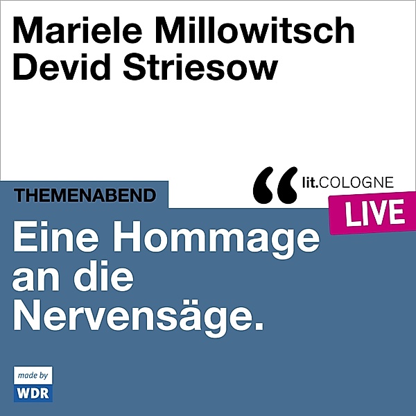 Eine Hommage an die Nervensäge, Mariele Millowitsch, Devid Striesow, David Wölfle