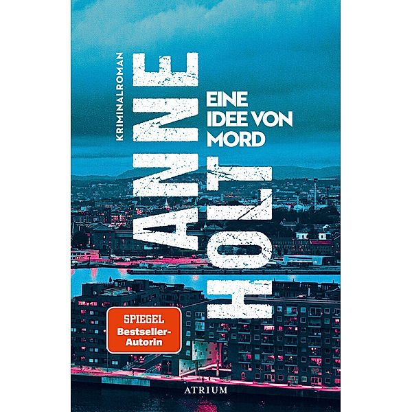 Eine Idee von Mord, Anne Holt