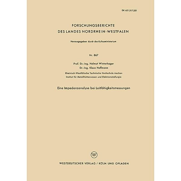 Eine Impedanzanalyse bei Leitfähigkeitsmessungen / Forschungsberichte des Landes Nordrhein-Westfalen Bd.867, Helmut Winterhager