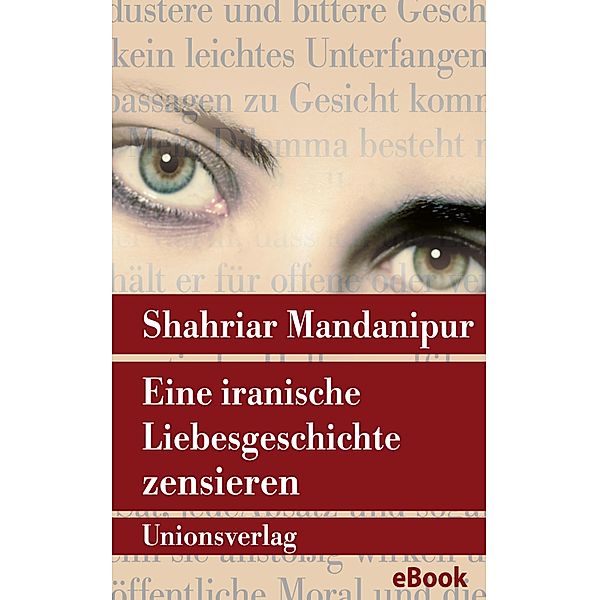 Eine iranische Liebesgeschichte zensieren, Shahriar Mandanipur