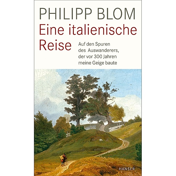 Eine italienische Reise, Philipp Blom