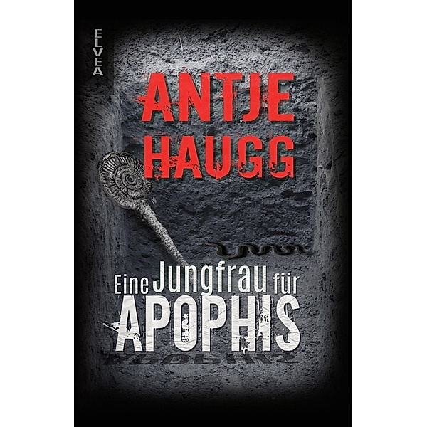 Eine Jungfrau für Apophis, Antje Haugg