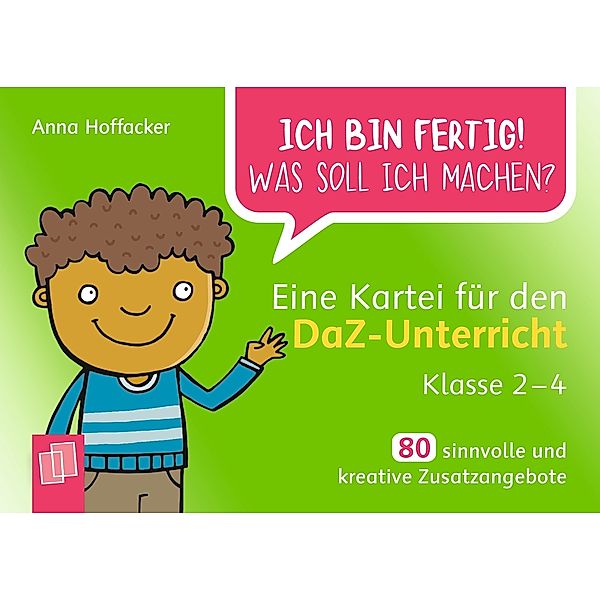 Eine Kartei für den DaZ-Unterricht - Klasse 2-4, Anna Hoffacker