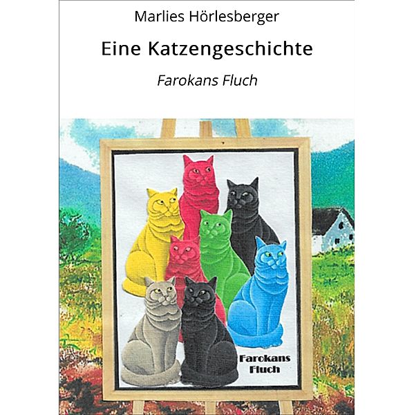 Eine Katzengeschichte, Marlies Hörlesberger