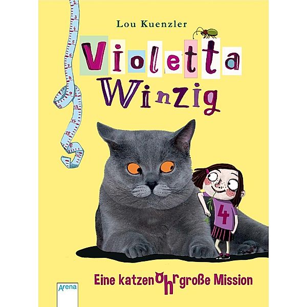 Eine katzenohrgroße Mission / Violetta Winzig Bd.4, Lou Kuenzler